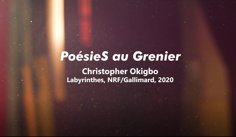 NRE 50 PoésieS au Grenier - Christopher Okigbo